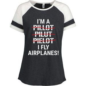 Im A Pilot I Fly Airplanes Funny Aviation Grammar Enza Ladies Jersey Colorblock Tee