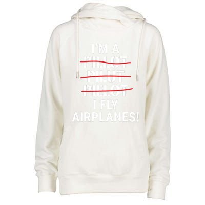 Im A Pilot I Fly Airplanes Funny Aviation Grammar Womens Funnel Neck Pullover Hood