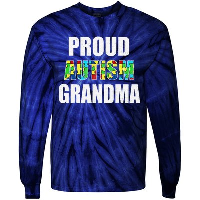 I'm A Proud Autism Grandma Autism Awareness Tie-Dye Long Sleeve Shirt