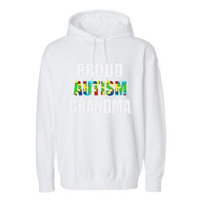 I'm A Proud Autism Grandma Autism Awareness Garment-Dyed Fleece Hoodie