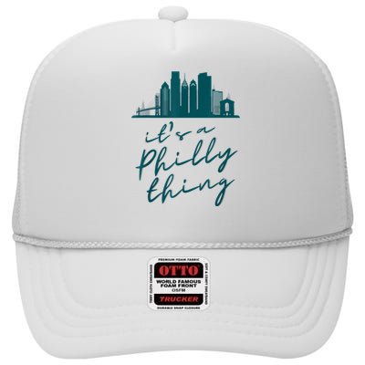 It's A Philly Thing Its A Philly Thing Philadelphia Football High Crown Mesh Back Trucker Hat