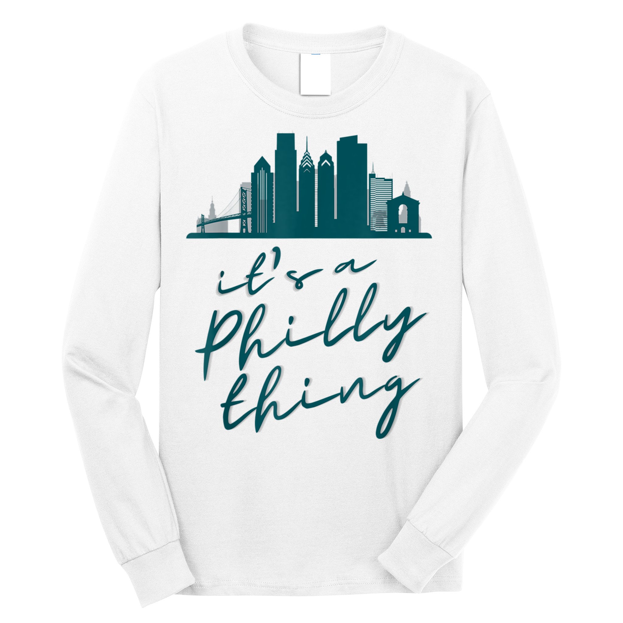 It's A Philly Thing Its A Philly Thing Philadelphia Football Long Sleeve Shirt