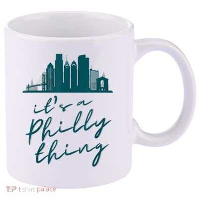 It's A Philly Thing Its A Philly Thing Philadelphia Football 11oz C Handle Ceramic Mug