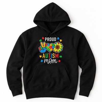 I'm A Proud Autism Mom Autism Awareness For Mom  Hoodie