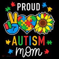I'm A Proud Autism Mom Autism Awareness For Mom  T-Shirt