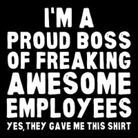 Im A Proud Boss Of Freaking Awesome Employees 16 in Basic Backpack