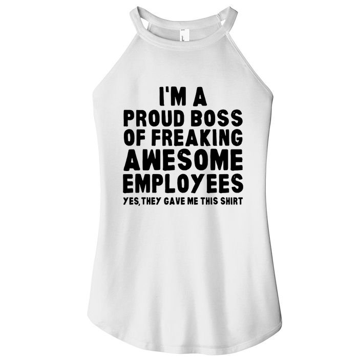 Im A Proud Boss Of Freaking Awesome Employees Women's Perfect Tri Rocker Tank