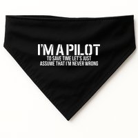 Im A Pilot To Save Time Never Wrong Aviation USA-Made Doggie Bandana