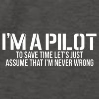 Im A Pilot To Save Time Never Wrong Aviation Vector Backpack