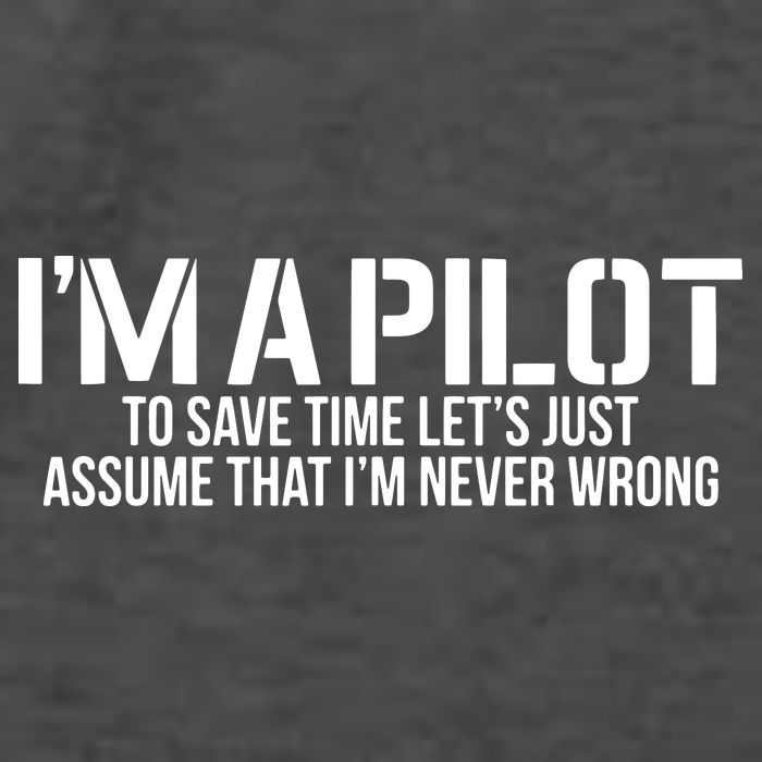 Im A Pilot To Save Time Never Wrong Aviation Vector Backpack