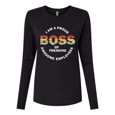 Im A Proud Boss Of Freaking Awesome Employees Womens Cotton Relaxed Long Sleeve T-Shirt