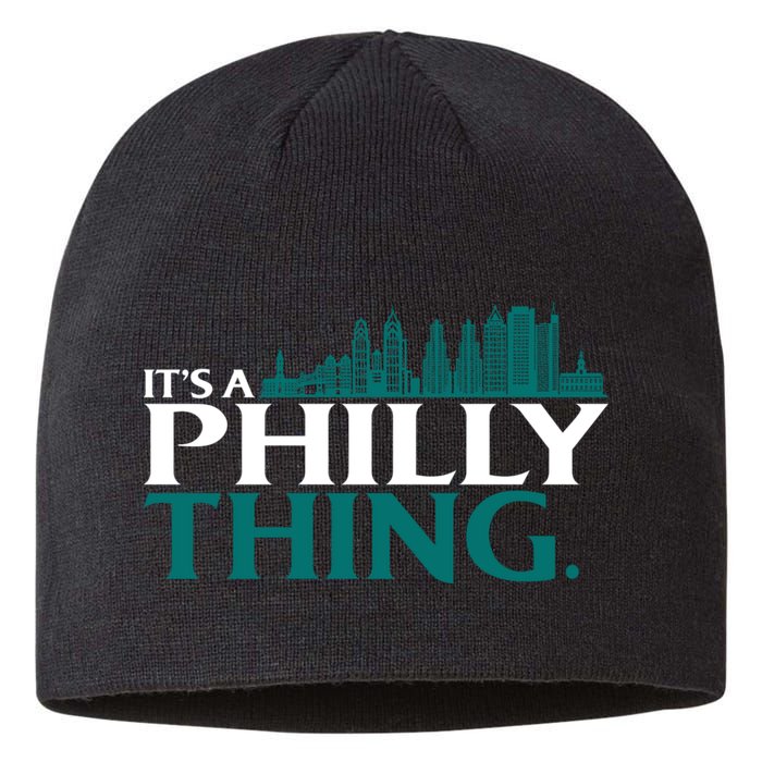 It's A Philly Thing Its A Philly Thing Philadelphia Football Sustainable Beanie