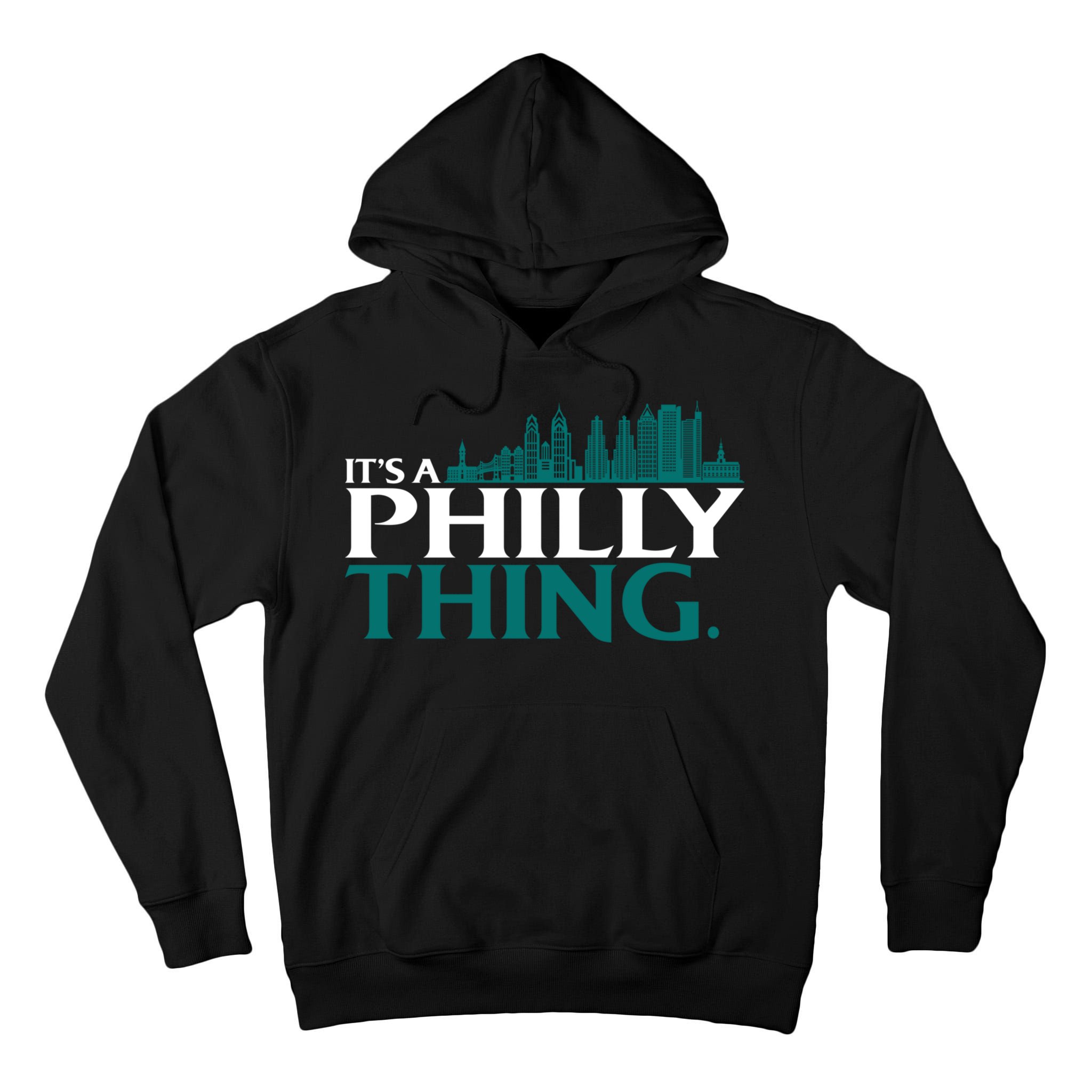 It's A Philly Thing Its A Philly Thing Philadelphia Football Tall Hoodie
