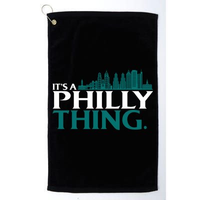 It's A Philly Thing Its A Philly Thing Philadelphia Football Golf Towel
