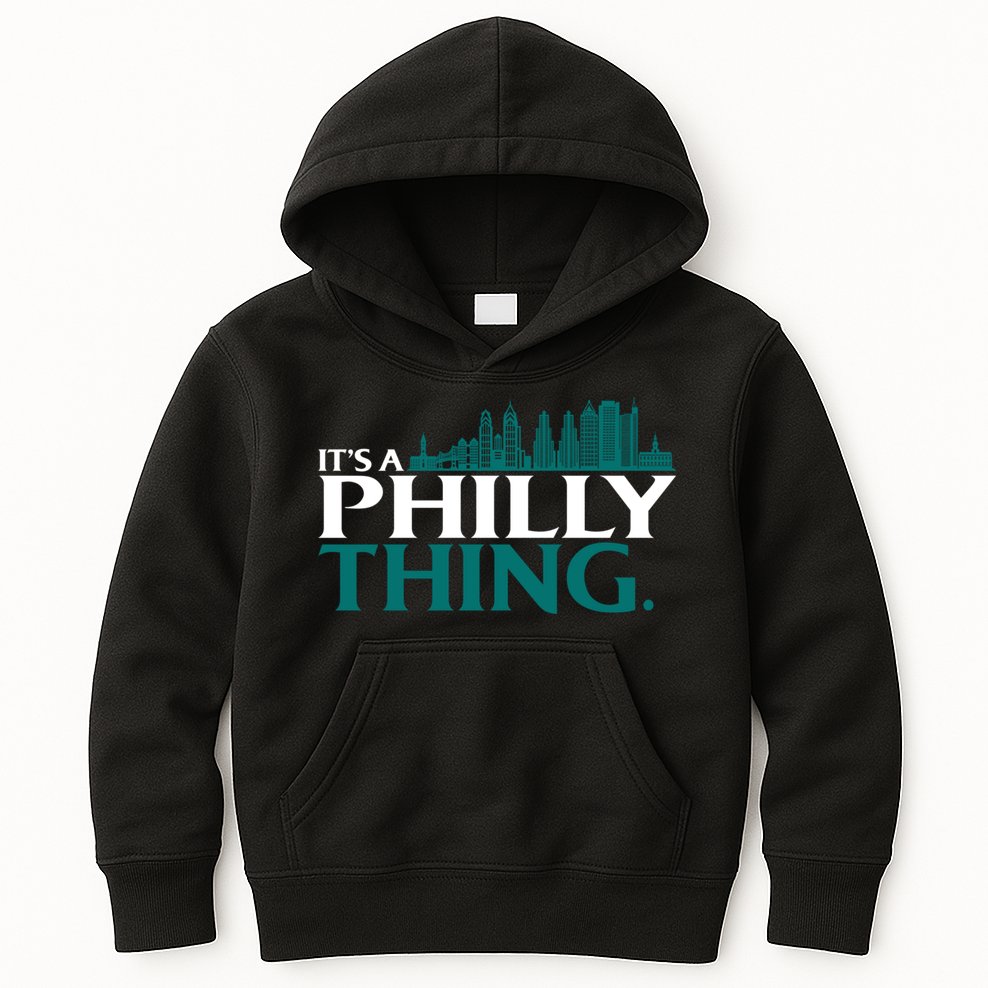 It's A Philly Thing Its A Philly Thing Philadelphia Football Kids Hoodie
