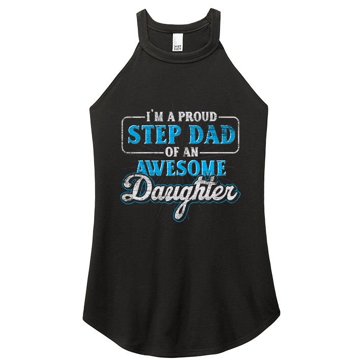 Im A Proud Step Dad Of An Awesome Daughter Stepdad Cool Gift Women's Perfect Tri Rocker Tank