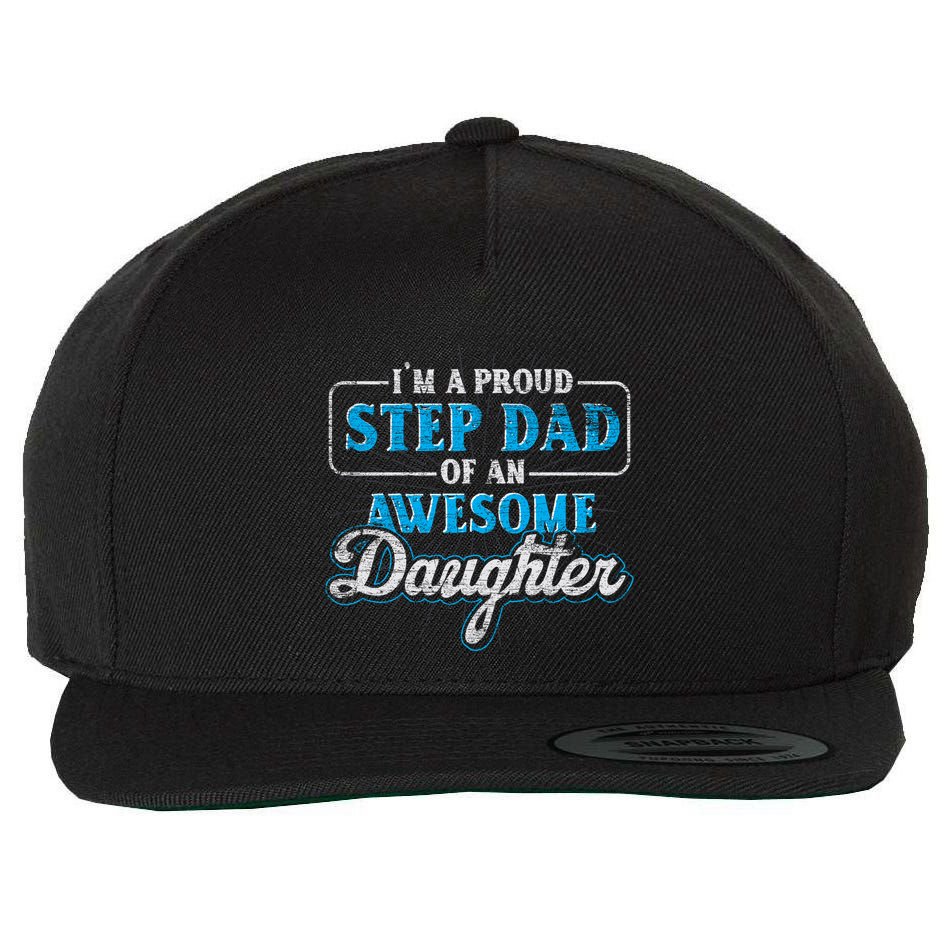 Im A Proud Step Dad Of An Awesome Daughter Stepdad Cool Gift Wool Snapback Cap