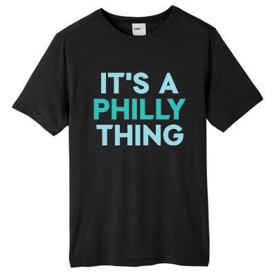 It's A Philly Thing Eagles Football Tall Fusion ChromaSoft Performance T-Shirt