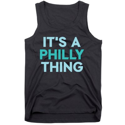 It's A Philly Thing Eagles Football Tank Top