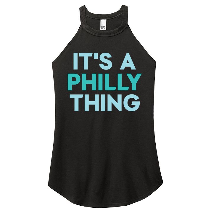 It's A Philly Thing Eagles Football Women's Perfect Tri Rocker Tank