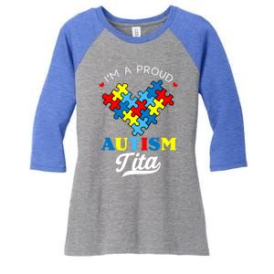 I'm A Proud Autism Tita Autism Awareness Aunt Nephew Niece Women's Tri-Blend 3/4-Sleeve Raglan Shirt