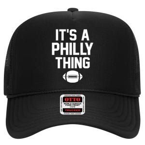 It's A Philly Thing Design Football Fan High Crown Mesh Back Trucker Hat