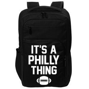 It's A Philly Thing Design Football Fan Impact Tech Backpack