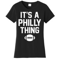 It's A Philly Thing Design Football Fan Women's T-Shirt