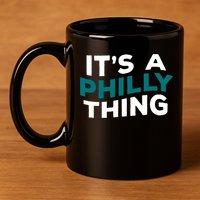 It's A Philly Thing Philadelphia Football 11oz C Handle Ceramic Mug