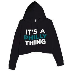 It's A Philly Thing Philadelphia Football Crop Fleece Hoodie