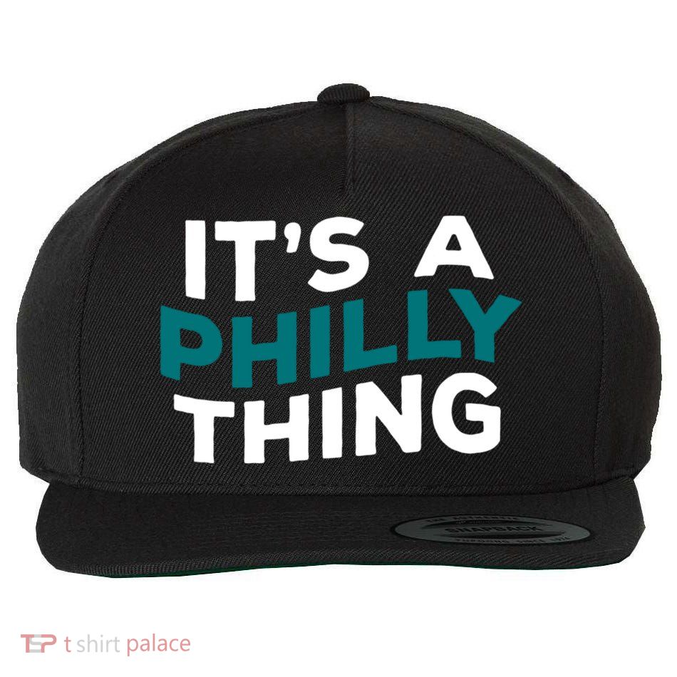 It's A Philly Thing Philadelphia Football Wool Snapback Cap