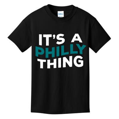 It's A Philly Thing Philadelphia Football Kids T-Shirt
