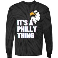 IT'S A PHILLY THING - Its A Philadelphia Thing Fan Lover Tee Tie-Dye Long Sleeve Shirt