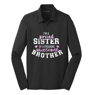 I'm a proud sister of a freaking awesome brother Silk Touch Performance Long Sleeve Polo