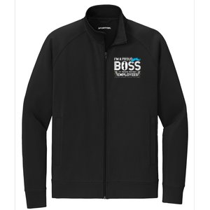 I'm A Proud Boss Of Freaking Awesome Employees Bosses Day Cute Gift Stretch Full-Zip Cadet Jacket