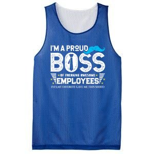 I'm A Proud Boss Of Freaking Awesome Employees Bosses Day Cute Gift Mesh Reversible Basketball Jersey Tank