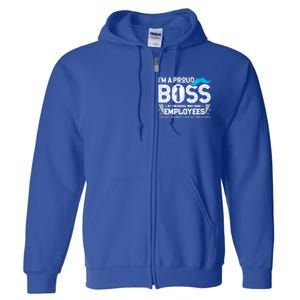 I'm A Proud Boss Of Freaking Awesome Employees Bosses Day Cute Gift Full Zip Hoodie