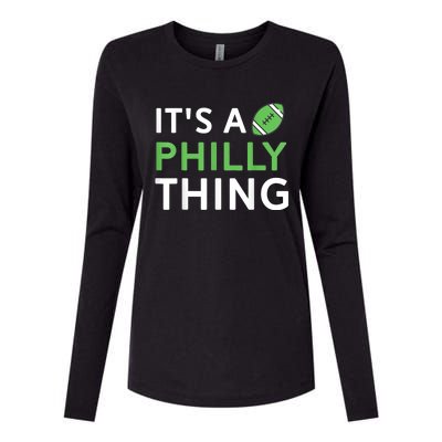 It's A Philly Thing Its A Philly Thing Philadelphia Football Womens Cotton Relaxed Long Sleeve T-Shirt