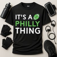It's A Philly Thing Its A Philly Thing Philadelphia Football Cooling Performance Crew T-Shirt