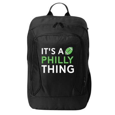 It's A Philly Thing Its A Philly Thing Philadelphia Football City Backpack