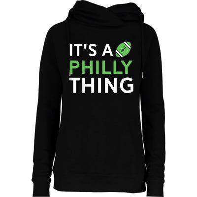 It's A Philly Thing Its A Philly Thing Philadelphia Football Womens Funnel Neck Pullover Hood