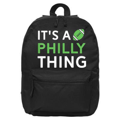 It's A Philly Thing Its A Philly Thing Philadelphia Football 16 in Basic Backpack