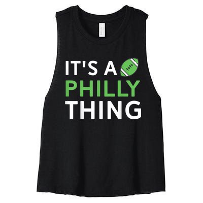 It's A Philly Thing Its A Philly Thing Philadelphia Football Women's Racerback Cropped Tank