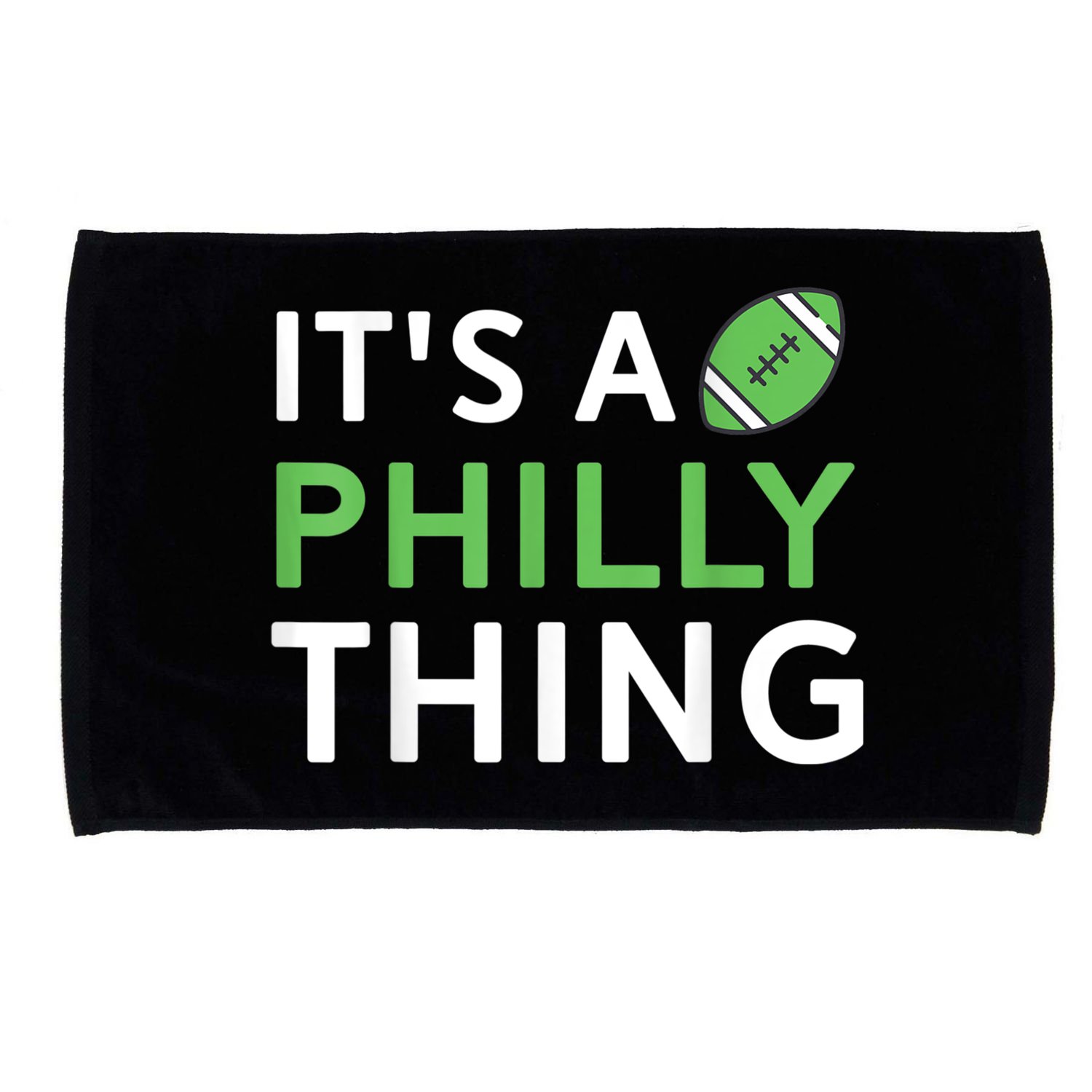 It's A Philly Thing Its A Philly Thing Philadelphia Football Microfiber Hand Towel