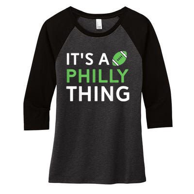 It's A Philly Thing Its A Philly Thing Philadelphia Football Women's Tri-Blend 3/4-Sleeve Raglan Shirt