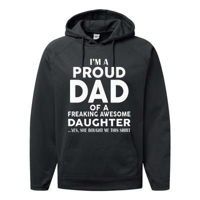 IM A Proud Dad Of A Freaking Awesome Daughter Performance Fleece Hoodie