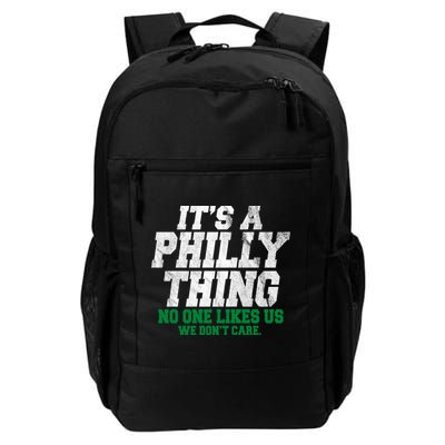 It's A Philly Thing No One Likes Us We Don't Care Funny Backpack