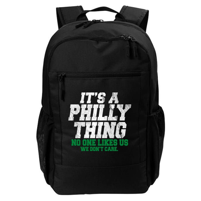It's A Philly Thing No One Likes Us We Don't Care Funny Backpack