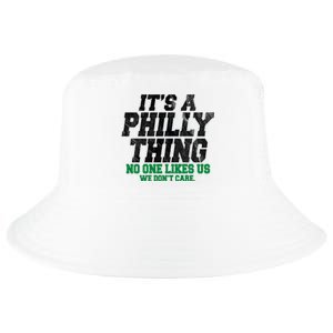 It's A Philly Thing No One Likes Us We Don't Care Funny Cool Comfort Performance Bucket Hat