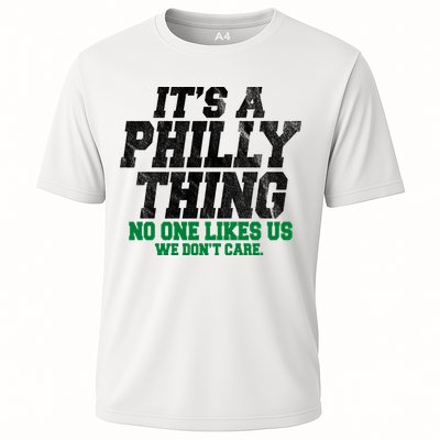 It's A Philly Thing No One Likes Us We Don't Care Funny Performance Shirt
